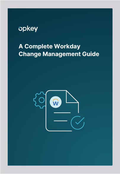A Complete Workday Change Management Guide