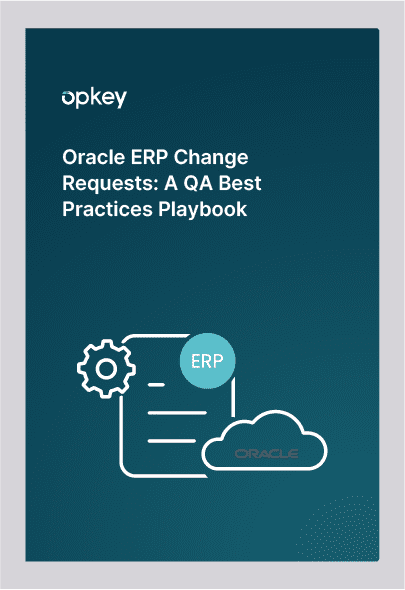 Diagram: Oracle ERP change request process. QA best practices playbook.