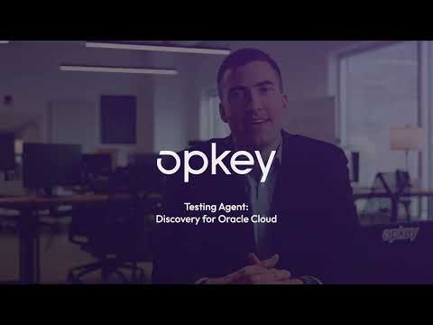 Opkey Testing Agent for Oracle Cloud &ndash; Discovery for Comprehensive & Accelerated Test Coverage